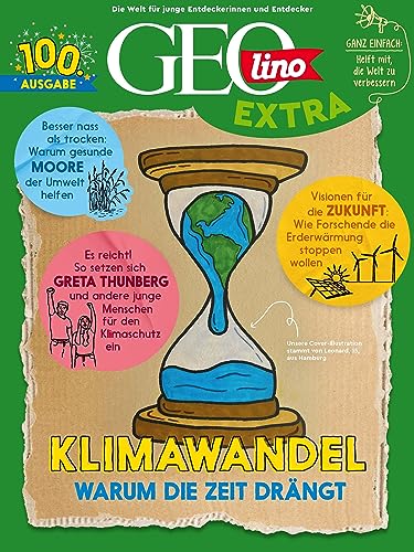 GEOlino Extra / GEOlino extra 100/2023 - Klimawandel: Monothematisches Themenheft für kleine Abenteurer GEOlino Extra / GEOlino extra 100/2023 - Klimawandel: Monothematisches Themenheft für kleine Abenteurer