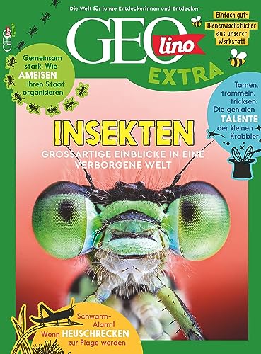 GEOlino Extra / GEOlino extra 101/2023 - Insekten: Monothematisches Themenheft für kleine Abenteurer von Gruner + Jahr Geo-Mairs
