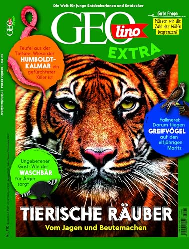 GEOlino Extra / GEOlino extra 110/2025 - Tierische Räuber: Monothematisches Themenheft für kleine Abenteurer GEOlino Extra / GEOlino extra 110/2025 - Tierische Räuber: Monothematisches Themenheft für kleine Abenteurer von Gruner + Jahr