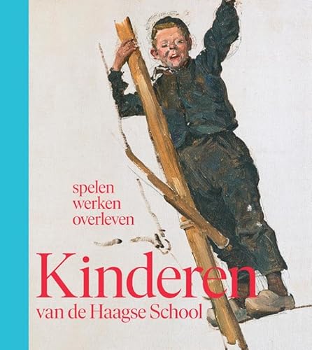 De Kinderen van de Haagse School von Uitgeverij Waanders & De Kunst