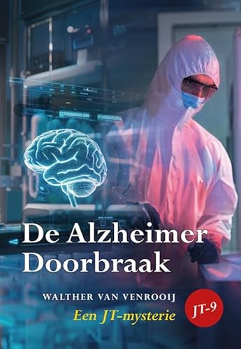 De Alzheimer Doorbraak De Alzheimer Doorbraak von Uitgeverij Elikser