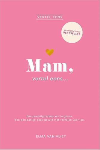 Mam, vertel eens: Een prachtig cadeau om te geven. Een persoonlijk boek gevuld met verhalen voor jou von HarperCollins