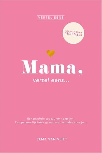 Mama, vertel eens: Een prachtig cadeau om te geven. Een persoonlijk boek gevuld met verhalen voor jou von HarperCollins