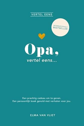 Opa, vertel eens: Een prachtig cadeau om te geven. Een persoonlijk boek gevuld met verhalen voor jou von HarperCollins