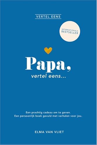 Papa, vertel eens: Een prachtig cadeau om te geven. Een persoonlijk boek gevuld met verhalen voor jou von HarperCollins