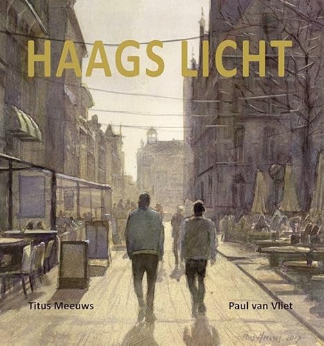 Haags licht von Nieuwe Haagsche B.V., Uitgeverij De