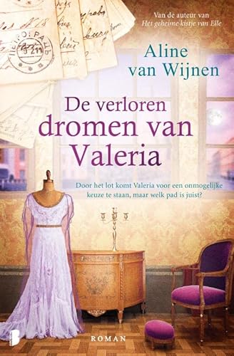 De verloren dromen van Valeria: Door het lot komt Valeria voor een onmogelijke keuze te staan, maar welk pad is juist? von Boekerij