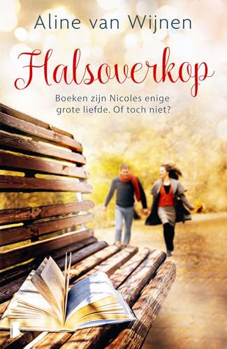 Halsoverkop: Boeken zijn Nicoles enige grote liefde. Of toch niet? von Boekerij