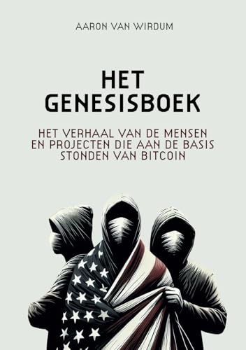 Het Genesisboek: Het verhaal van de mensen en projecten die aan de basis stonden van Bitcoin