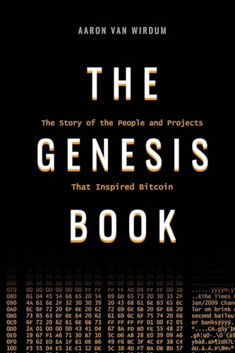 The Genesis Book: The Story of the People and Projects That Inspired Bitcoin von Bitcoin Magazine Books