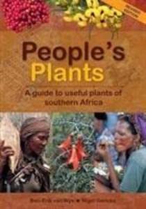 People’s Plants: A Guide to Useful Plants of Southern Africa von Briza Publications,South Africa