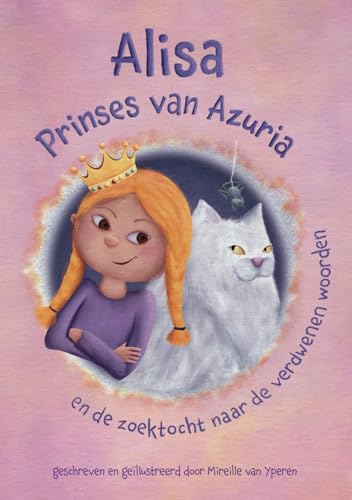 Alisa, Prinses van Azuria en de zoektocht naar de verdwenen woorden von Independently published