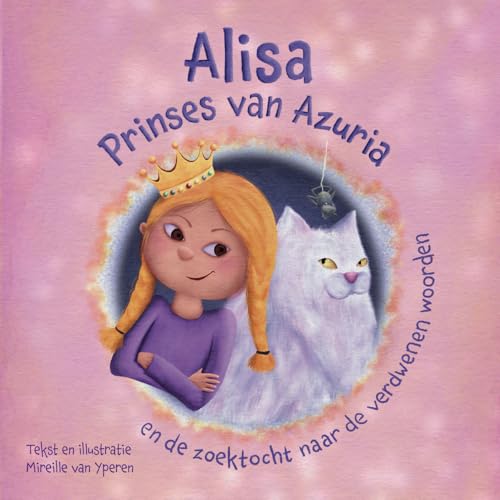 Alisa, Prinses van Azuria en de zoektocht naar de verdwenen woorden von Independently published