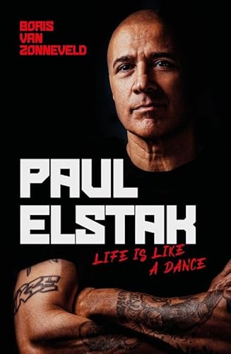 Life Is like a Dance - Paul Elstak: Mijn verhaal Life Is like a Dance - Paul Elstak: Mijn verhaal von Kosmos Uitgevers