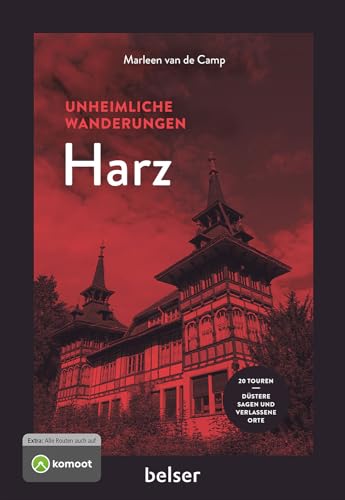Unheimliche Wanderungen Harz von Belser Reise