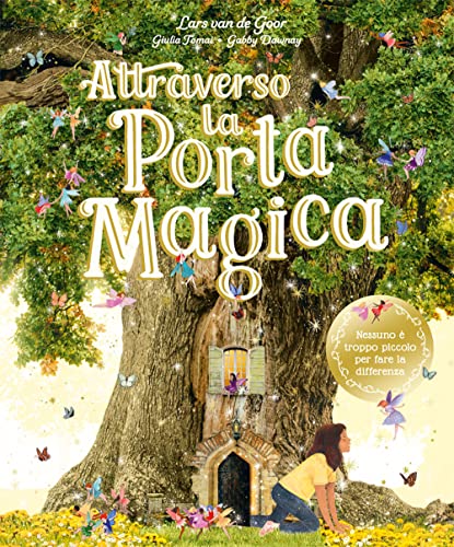 Attraverso la Porta Magica. Ediz. a colori (Album) von Emme Edizioni