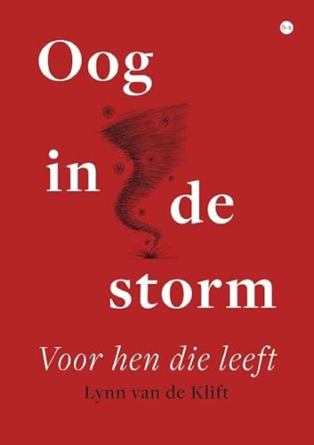 Oog in de storm: Voor hen die leeft von Uitgeverij Boekscout