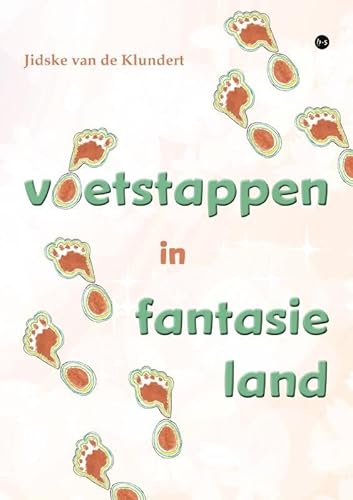 Voetstappen in fantasieland von Uitgeverij Boekscout