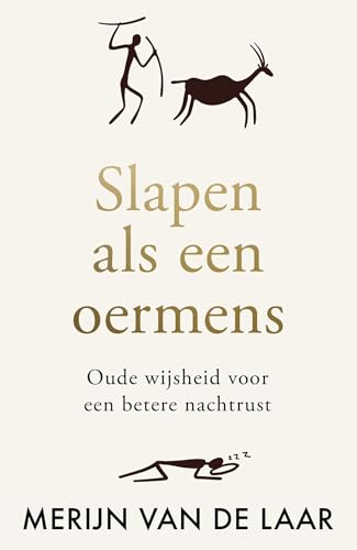 Slapen als een oermens: eeuwenoude wijsheden voor een betere nachtrust von Spectrum