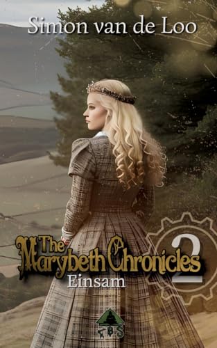 The Marybeth Chronicles 2: Einsam: Martyria Stories (The Marybeth Chronicles: Martyria Stories)