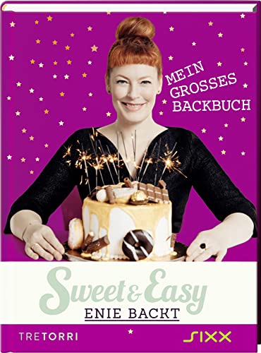 Sweet & Easy - Enie backt, Band 5: Mein großes Backbuch von Tre Torri Verlag GmbH