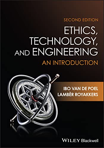 Ethics, Technology, and Engineering: An Introduction von Wiley-Blackwell