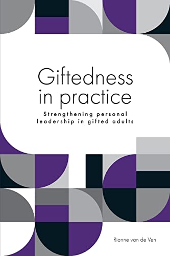 Giftedness in practice: Strengthening personal leadership in gifted adults