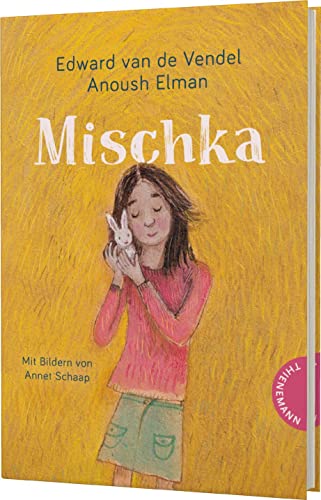 Mischka: Ein emotionales Kinderbuch zum Thema Flucht von Thienemann Verlag