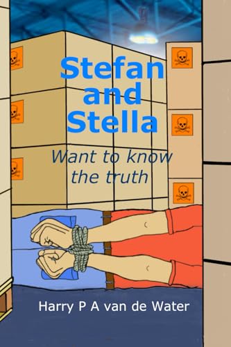 Stefan and Stella: Want to know the Truth von Harry Books & Artwork