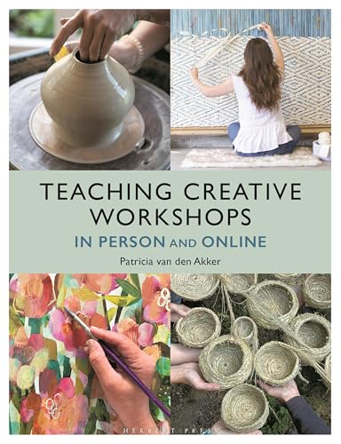 Teaching Creative Workshops In Person and Online von Herbert Press