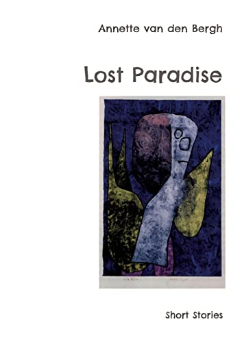 Lost Paradise: Short Stories von BoD – Books on Demand