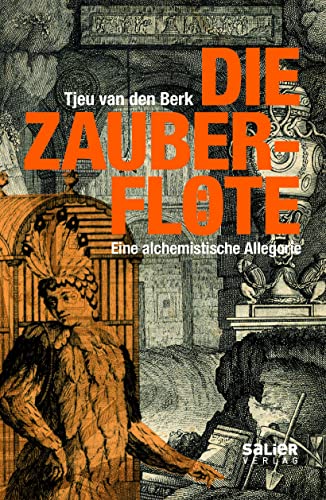 Die Zauberflöte: Eine alchemistische Allegorie