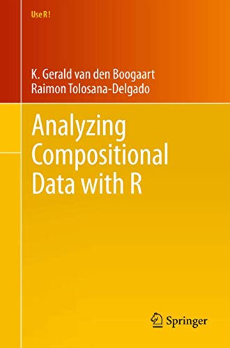 Analyzing Compositional Data with R (Use R!) von Springer