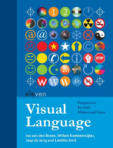 Visual Language: Perspectives for Both Makers and Users von Eleven international publishing