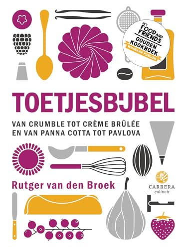 Toetjesbijbel: van crumble tot crème brûlée en van panna cotta tot pavlova (Kookbijbels)