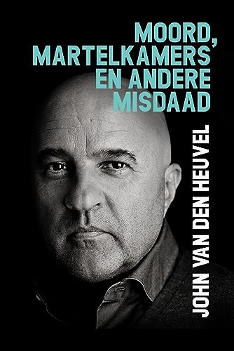 Moord, martelkamers en andere misdaad
