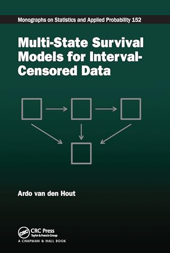Multi-State Survival Models for Interval-Censored Data (Chapman & Hall/CRC Monographs on Statistics and Applied Prob)