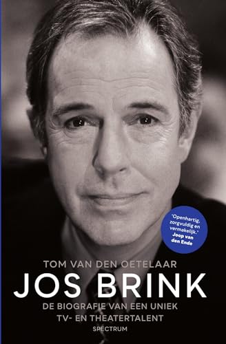 Jos Brink: de biografie van een uniek tv- en theatertalent von Spectrum