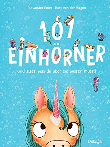 101 Einhörner und alles, was du über sie wissen musst!: Extragroßes Wimmelbuch mit fantasievollen „Fakten“ für Einhorn-Fans ab 4 Jahren (Wimmeliges Wissen über fabelhafte Wesen) von Oetinger