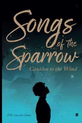 Songs of the Sparrow: Caution to the Wind Songs of the Sparrow: Caution to the Wind von Boekscout