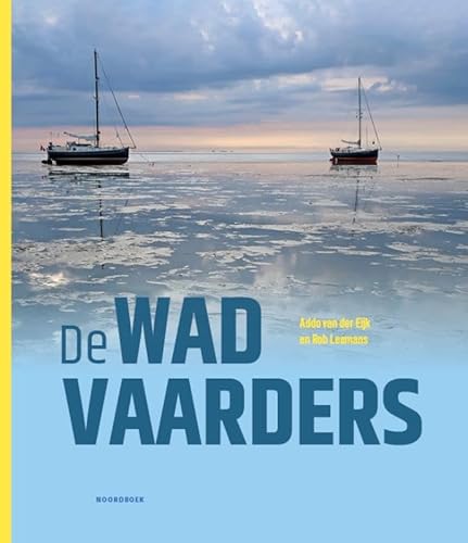 De Wadvaarders von Noordboek