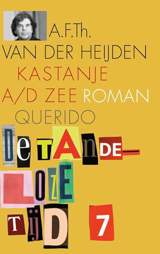 Kastanje a/d Zee (De tandeloze tijd, 7) von Querido