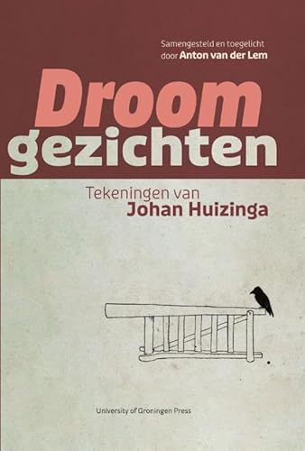 Droomgezichten: Tekeningen van Johan Huizinga