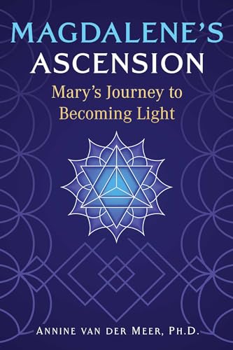Magdalene's Ascension: Mary's Journey to Becoming Light