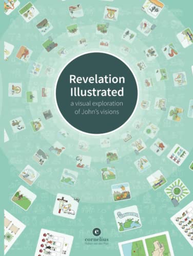 Revelation Illustrated: a visual exploration of John’s visions