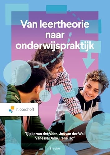 Van leertheorie naar onderwijspraktijk - 8e editie Van leertheorie naar onderwijspraktijk - 8e editie von Noordhoff Uitgevers