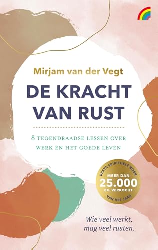 De kracht van rust von Rainbow