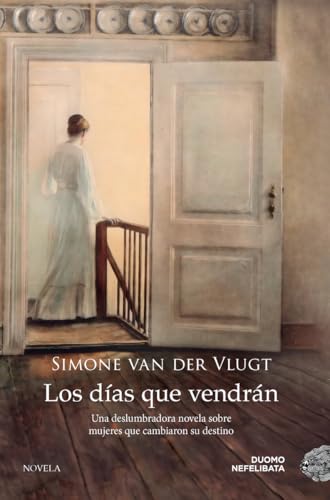 Los días que vendrán (Nefelibata) von Duomo ediciones