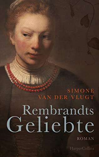 Rembrandts Geliebte von HarperCollins
