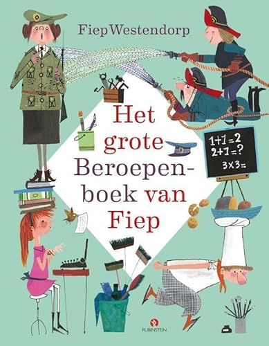 Het grote beroepenboek van Fiep von Rubinstein Publishing BV